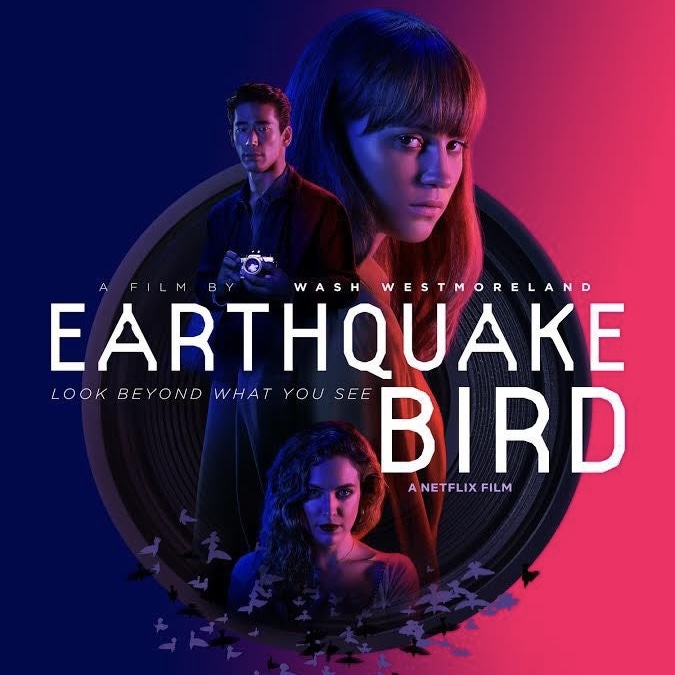 NETFLIX 「EARTHQUAKE BIRD」